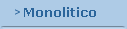 Monolitico