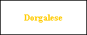 Dorgalese